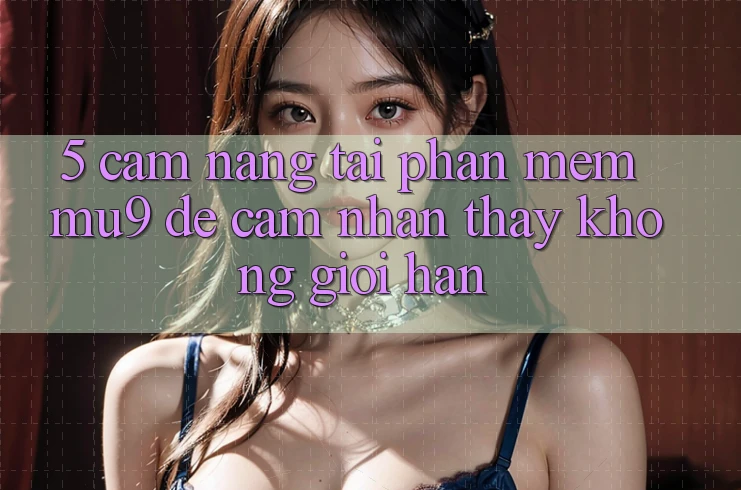 5. Cẩm nang Tải Phần mềm mu9 Để Cảm nhận thấy Không Giới Hạn