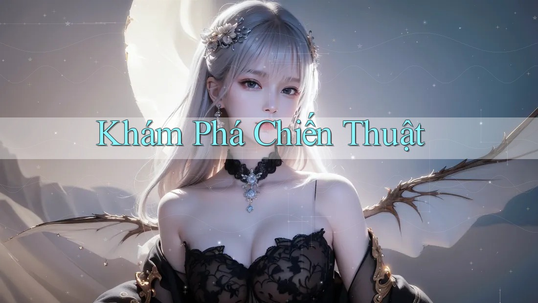 Khám Phá Chiến Thuật Khám Phá Chiến Thuật