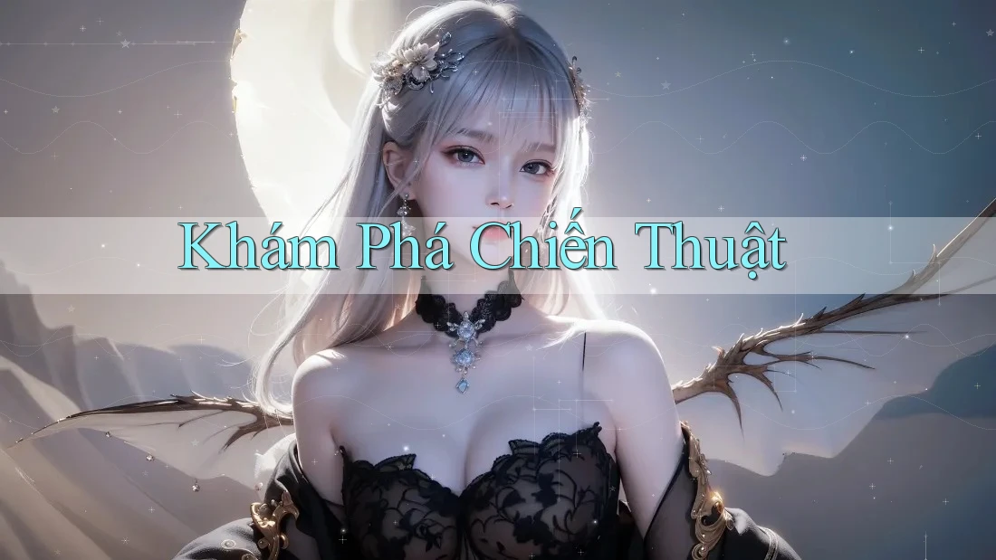 Khám Phá Chiến Thuật