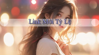 link mới Tỷ lệ